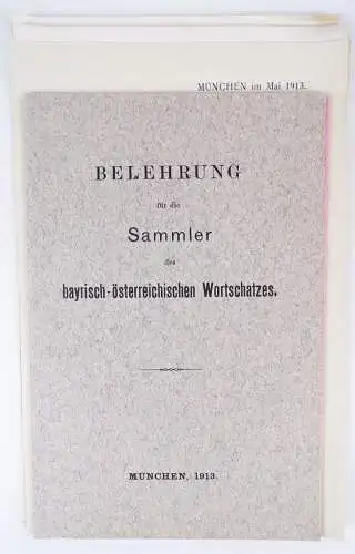 Belehrung für die Sammler des bayrisch österreichischen Wortschatzes 1913