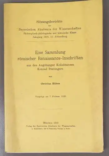 Eine Sammlung römischer Renaissance Inschriften 1921 Bayerische Akademie