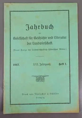 Jahrbuch der Gesellschaft für Geschichte und Literatur der Landwirtschaft 1917