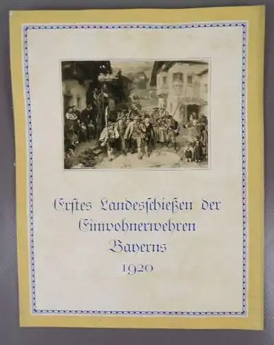 Programm erstes Landesschießen der Einwohnerwehren Bayerns 1920 Löwenbräu Keller