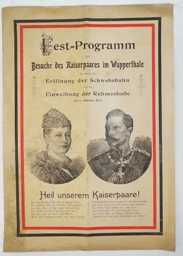 Fest Programm Besuch Kaiser Paar Wuppertal Eröffnung Schwebebahn 1900