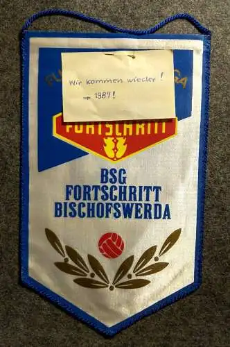 Wimpel BSG Fortschritt Bischofswerda Original mit Vermerk Wir kommen wieder 1987