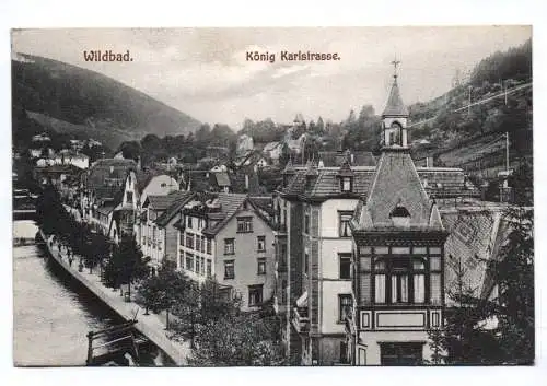 Ak Bad Wildbad König Karlstrasse 1911