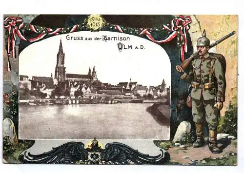 Ak Gruß aus der Garnision Ulm a.D. Soldat 1915 Feldpost