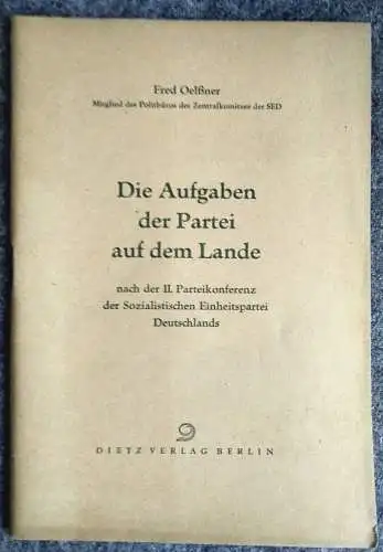 Die Aufgaben der Partei auf dem Lande 1952 Propaganda DDR Dietz Verlag Berlin