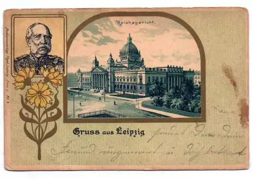 Litho Ak Gruss aus Leipzig Reichsgericht Kaiser Wilhelm um 1900