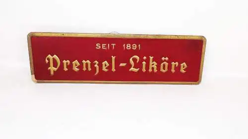 Altes Pappschild Prenzel Liköre seit 1891 Zittau Sachsen Spirituose 