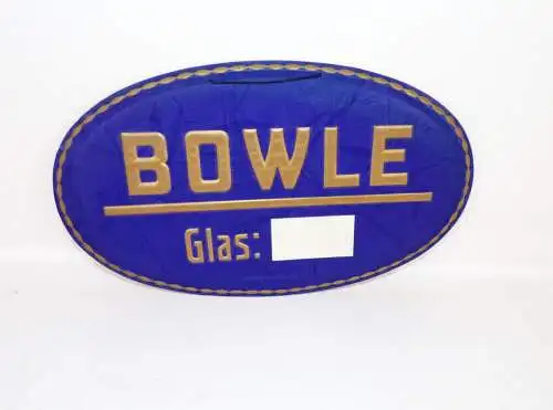 Altes Pappschild Bowle Glas Preisschild Werbung Reklame Sammler 
