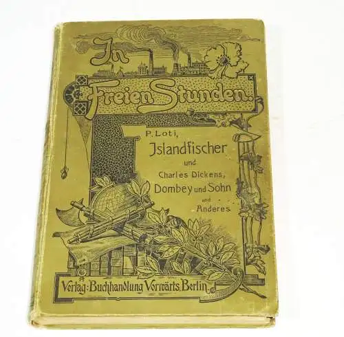 In freien Stunden Loti Islandfischer und Charles Dickens Dombey und Sohn 1901