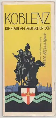 Reise Prospekt Koblenz Die Stadt am Deutschen Eck um 1935 