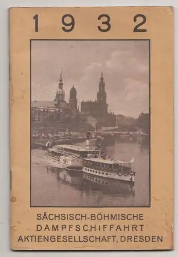 Taschen Fahrplan Sächsisch - Böhmische Dampfschifffahrt 1932 Dresden ! (H4