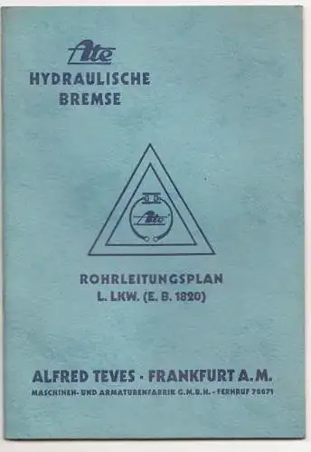 Ate Hydraulische Bremse Rohrleitungsplan L-LKW. (E.B.1820) Teves Frankfurt 1937