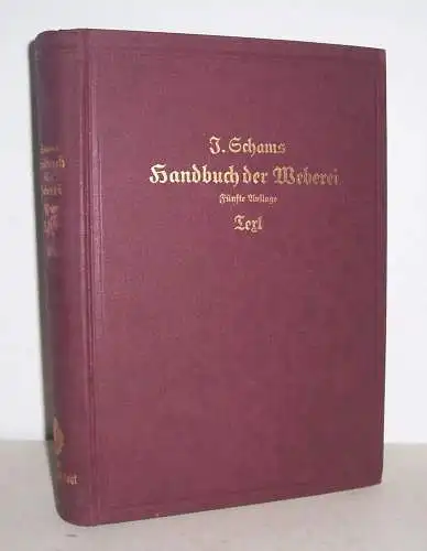 Handbuch der Weberei 1914 J. Schams * Weber Fachbuch !