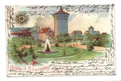 Litho Ak Gruss aus Nürnberg Laufertor 1899