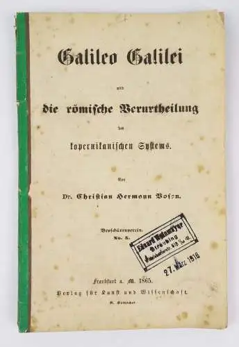 Galileo Galilei und die römische Verurteilung 1865 Bosen