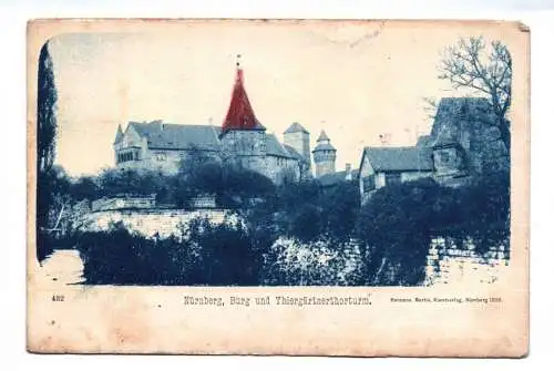 Ak Nürnberg Burg und Thiergärtnerthorturm 1899