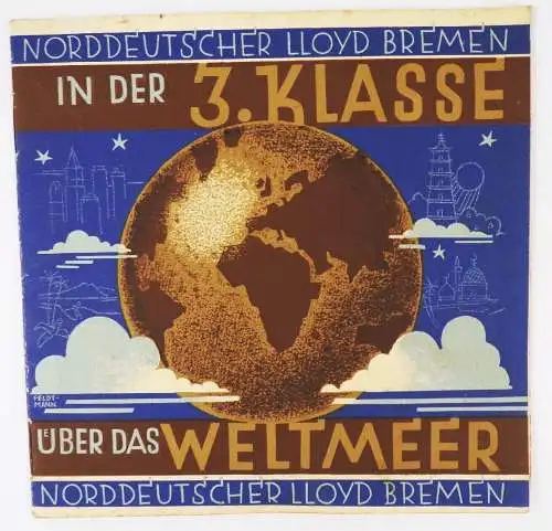 Norddeutscher Lloyd Bremen in der 3 Klasse über das Weltmeer Reklame 1929