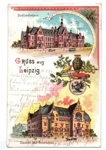 Litho Ak Gruss aus Leipzig Deutsches Buch Gewerbehaus Buchhändlerhaus 1901