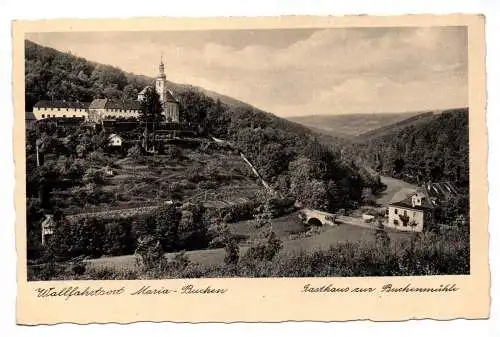 Ak Wallfahrtsortt Maria Buchen Gasthaus zur Buchenmühle