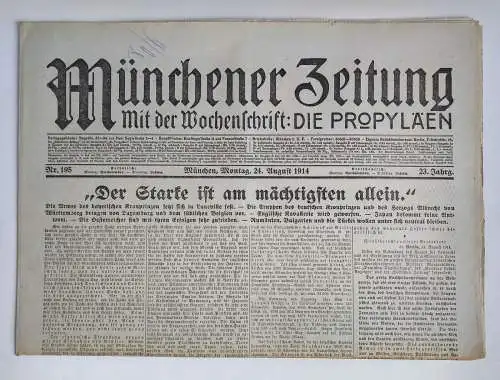 1. Wk Münchner Zeitung Der Starke ist am mächtigsten allein 1914 Nr. 195