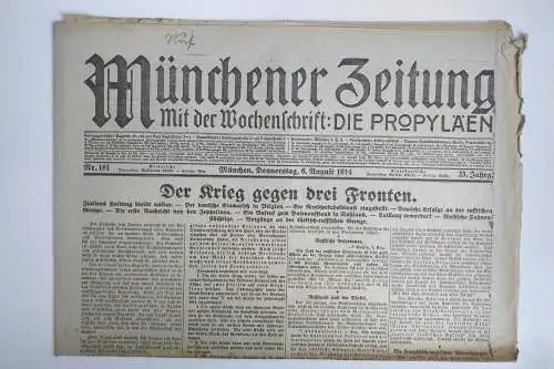 Münchner Zeitung Nr. 181 Der Krieg gegen drei Fronten 1914 Erster Weltkrieg