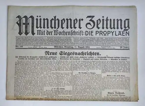 Münchner Zeitung Nr. 185 Neue Siegesnachrichten 1914 Erster Weltkrieg