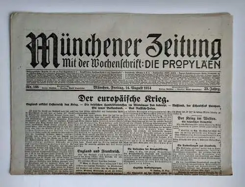 1. Wk Münchner Zeitung Nr. 188 Der europäische Krieg 1914