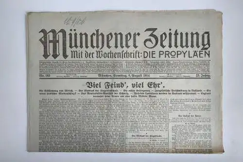 1. Wk Münchner Zeitung Nr. 183 Viel Feind, viel Ehr 1914