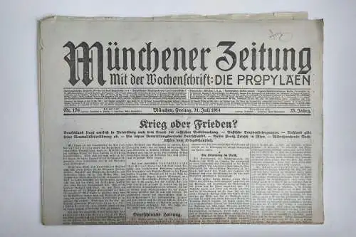 Münchner Zeitung 1914 Nr. 176 Krieg oder Frieden? Erster Weltkrieg