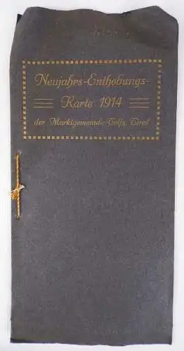 Neujahrs Enthebungs Karte 1914 der Marktgemeinde Telfs Tirol