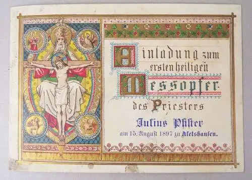 Einladung Messopfer Priester 1897 Aletshausen bei Günzburg Jesus