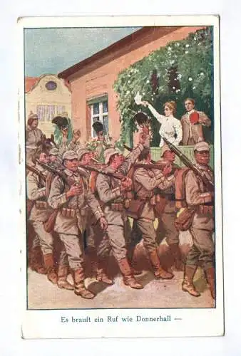 Künstler Ak 1 Wk Es braust ein Ruf wie Donnerhall 1918 Feldpost Gummersbach