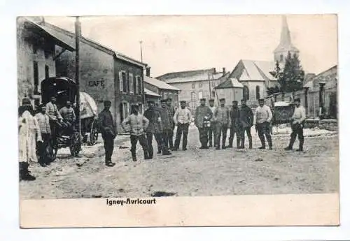 Ak Igney Avricourt Feldpostkarte Frankreich 1915 Soldaten