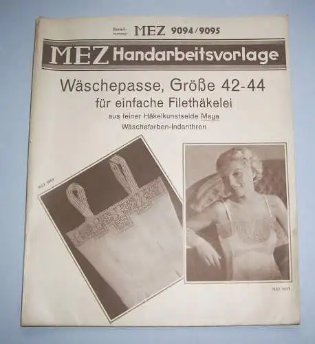 MEZ Handarbeitsvorlage Nachthemd Wäschepasse Gr 42 bis 44 Filethäkelei 