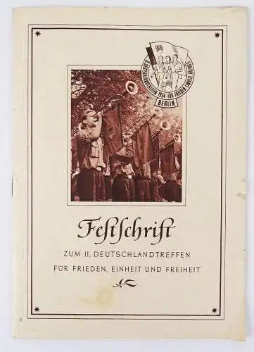 Festschrift zum II Deutschlandtreffen für Frieden Einheit und Freiheit