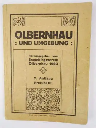 Olbernhau und Umgebung 1920 Erzgebirge Verein Buch