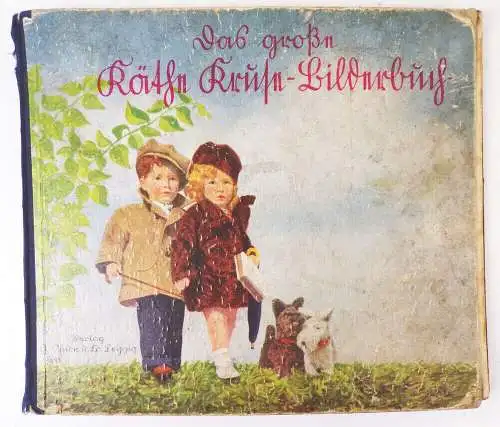 Das große Käthe Kruse Bilderbuch um 1930 