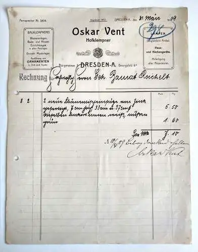 Rechnung Oskar Vent Hofklempner 1909 Dresden