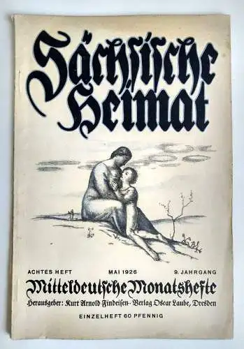 Mitteldeutsche Monatshefte 1926 Heft 8 Sächsische Heimat Verlag Oscar Laube