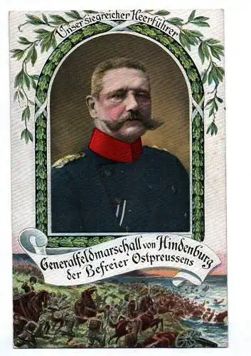 Ak Generalfeldmarschall Hindenburg Befreier Ostpreußen 1 Wk Patriotik