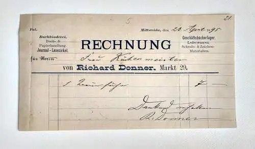 Rechnung 1895 Mittweida Richard Donner 2 Stück