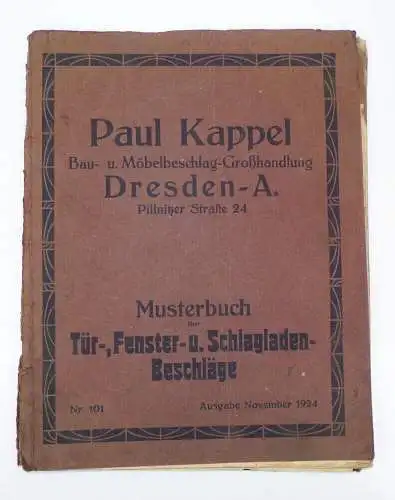 Alter Katalog Musterbuch Paul Kappel Dresden Fensterbeschläge Türbeschläge