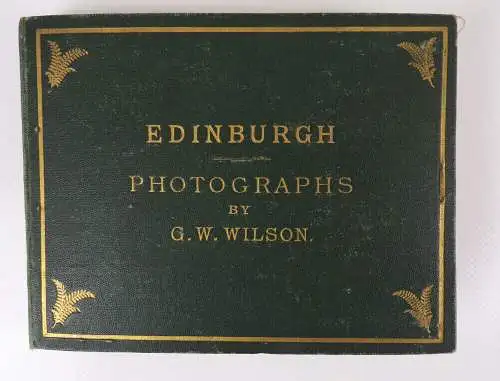 Edinburgh Photographs by G W Wilson um 1880 Schottland 