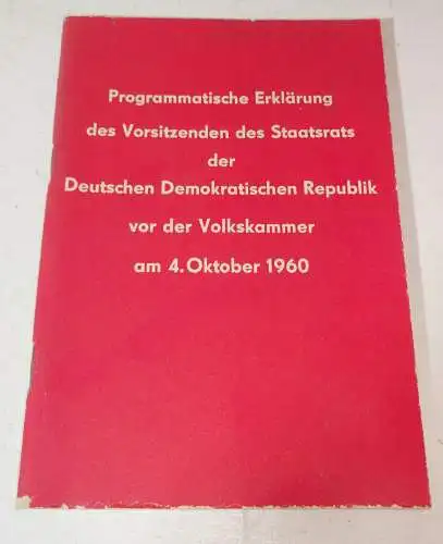 Erklärung des Vorsitzenden des Statsrats der DDR vor der Volkskammer 1960 