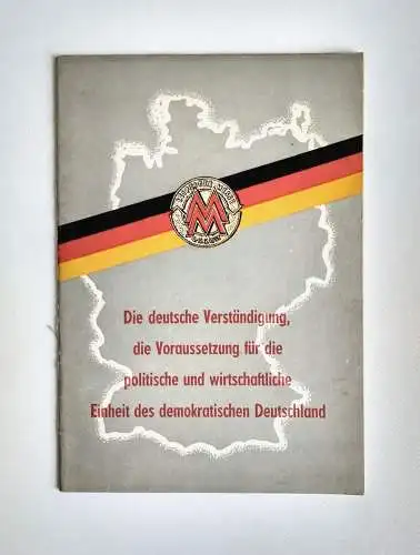 Die deutsche Verständigung politische und wirtschaftliche EInheit Heft DDR