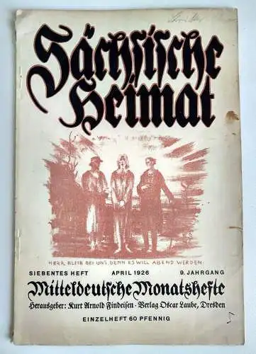 Sächsische Heimat Broschüre Heft 7 Mitteldeutsche Monatshefte 1926