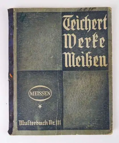 Meißen Teichert Werke alter Katalog Musterbuch Antik 1935 Öfen Kachelofen