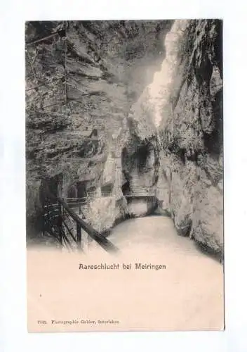 Ak Aareschlucht bei Meiringen Schweiz 1902