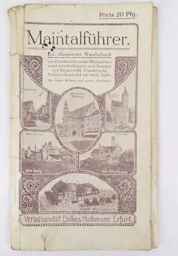 Maintalführer illustriertes Wanderbuch von Frankfurt bis zu den Mainquellen 1914