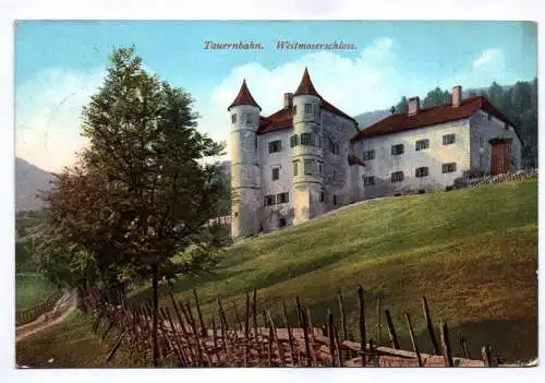 Ak Tauerbahn Weitmoserschloss 1910 Bad Hofgastein Österreich